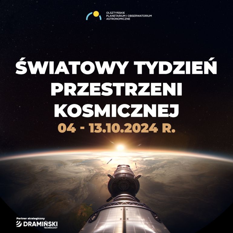 Tydzień Przestrzeni Kosmicznej 04-13.10.2024r.