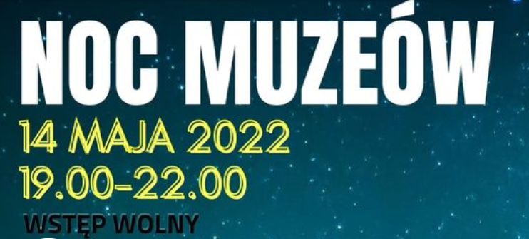 Noc Muzeów Orneta 2022