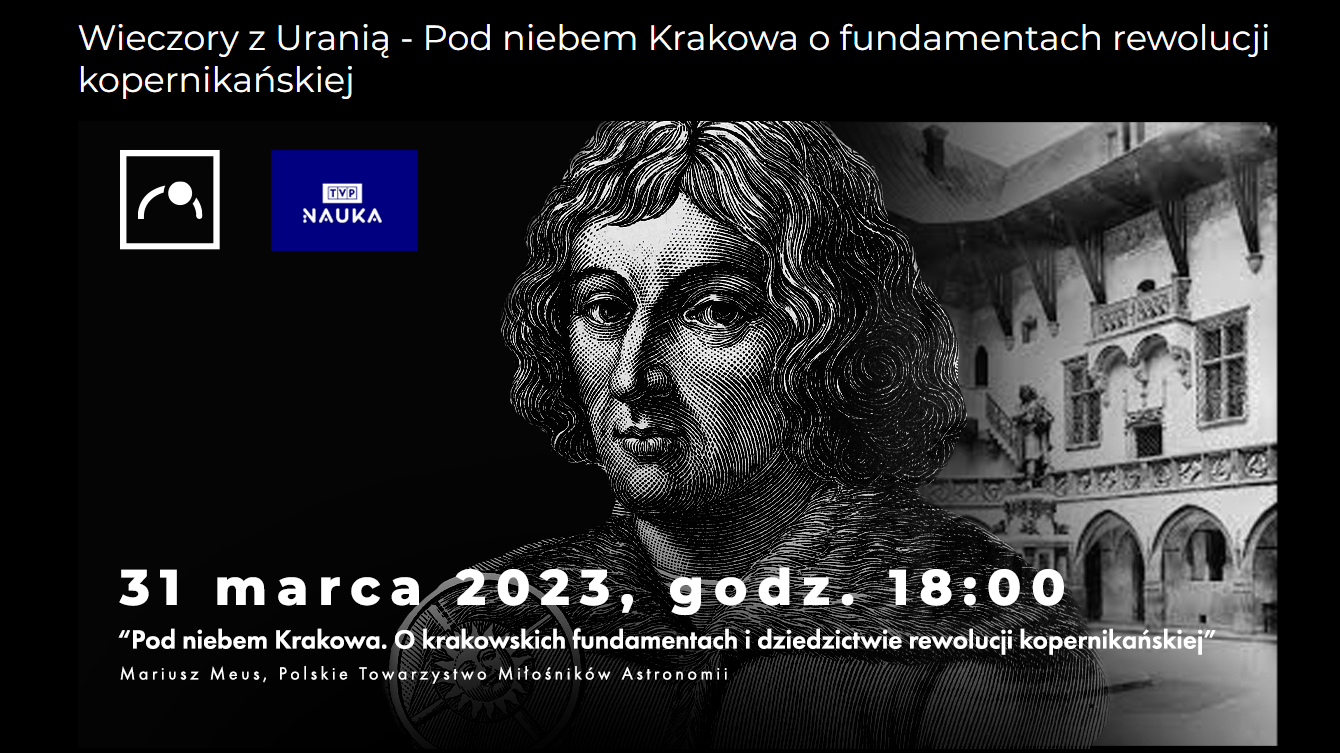 Wieczory z Uranią - Pod niebem Krakowa o fundamentach rewolucji kopernikańskiej